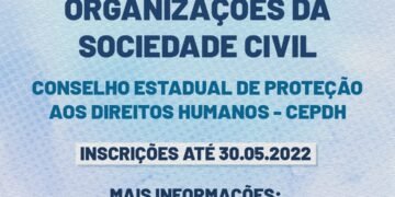 Inscrições abertas para representantes da sociedade civil no Conselho Estadual de Direitos Humanos; Saiba como participar