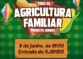 SJDHDS promove Feira Junina para fortalecer a Agricultura Familiar da Bahia