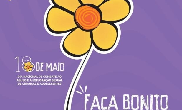 Faça Bonito: Prefeitura de Juazeiro realiza programação voltada ao combate do abuso e exploração sexual de crianças e adolescentes