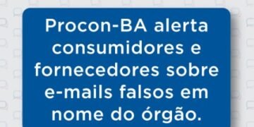 Procon-BA alerta consumidores e fornecedores sobre e-mails falsos em nome do órgão