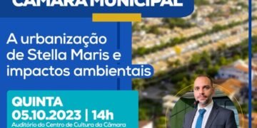 Audiência pública discute impacto ambiental da urbanização de Stella Maris