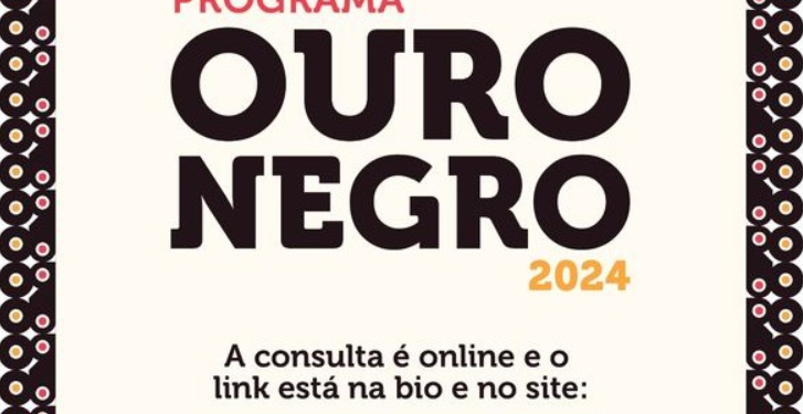 Governo apresenta edital do Programa Ouro Negro 2024